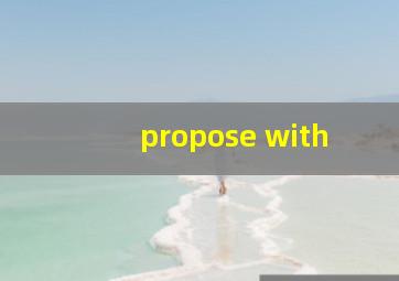 propose with